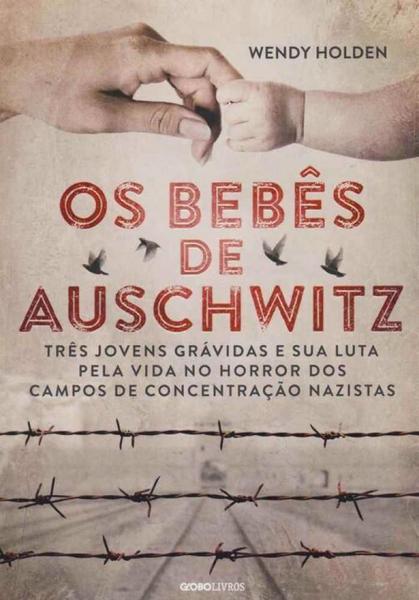Bebês de Auschwitz, os - Globo