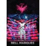 Bell Marques - Fenix (dvd)