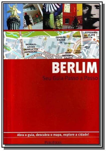 Berlim - Guias Passo a Passo - Publifolha