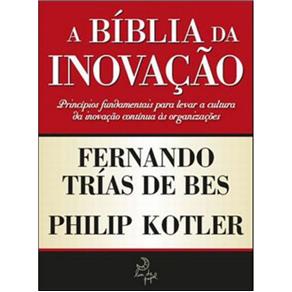 Biblia da Inovaçao, a