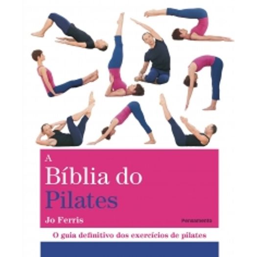 Biblia do Pilates, a - Pensamento