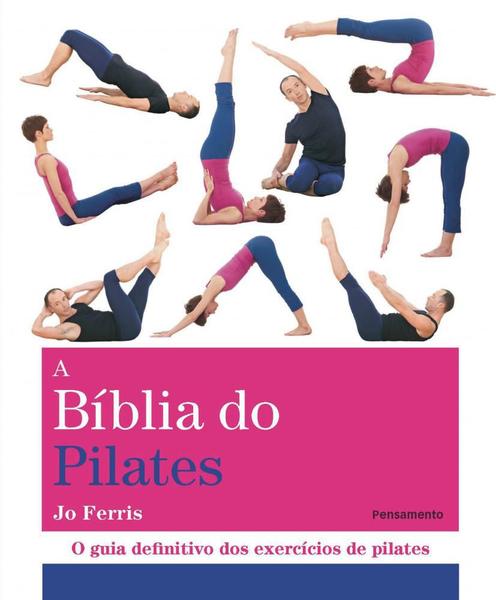 Biblia do Pilates,a - Pensamento