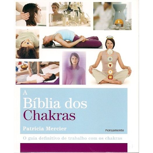 Biblia dos Chakras, a - Pensamento