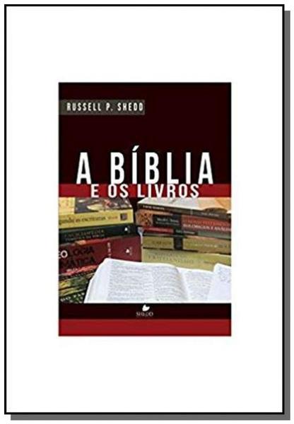 Bíblia e os Livros, a - Vida Nova