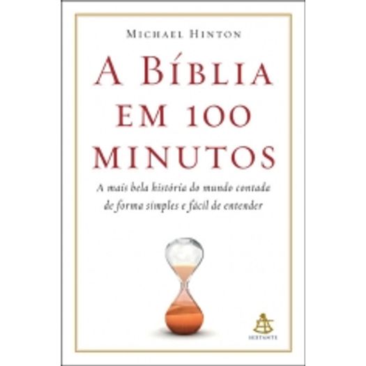 Biblia em 100 Minutos, a - Sextante