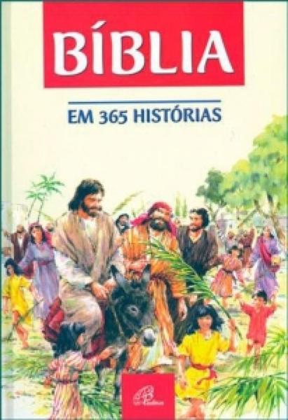 Biblia para Criancas em 365 Historias - Paulinas