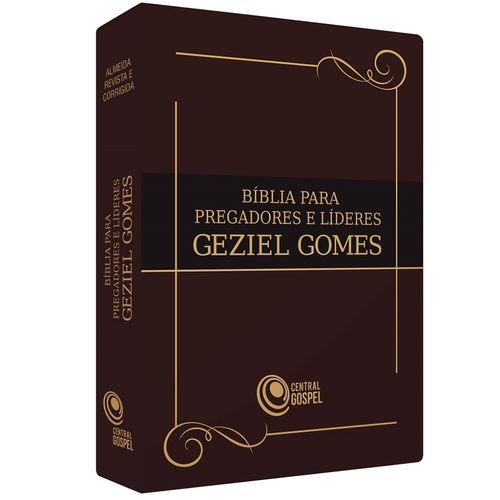 Bíblia para Pregadores e Líderes - Geziel Gomes