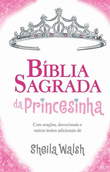 Biblia Sagrada da Princesinha - Thomas Nelson - 1