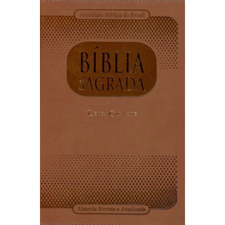 Tudo sobre 'Bíblia Sagrada Letra Gigante RA Marrom C/ Zíper'