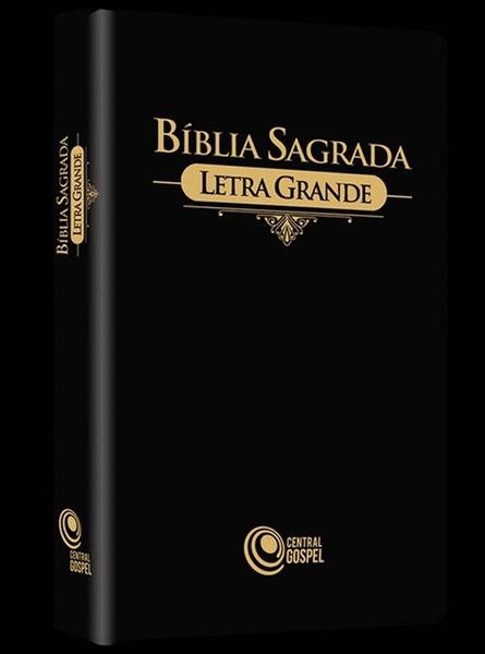 Bíblia Sagrada - Letra Grande - Preta - Central Gospel