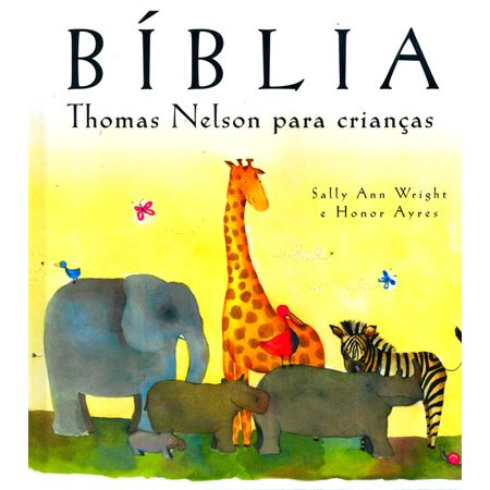 Bíblia Thomas Nelson para Crianças