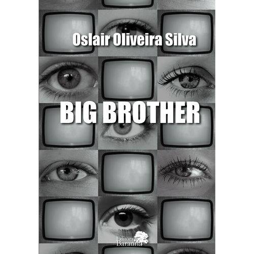 Tudo sobre 'Big Brother'