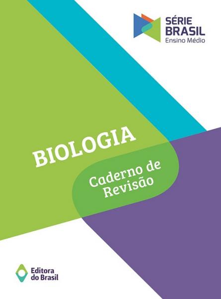 Biologia Caderno de Revisão - Ed. do Brasil