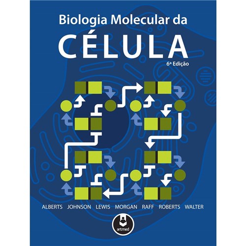 Biologia Molecular da Celula 6Ed.