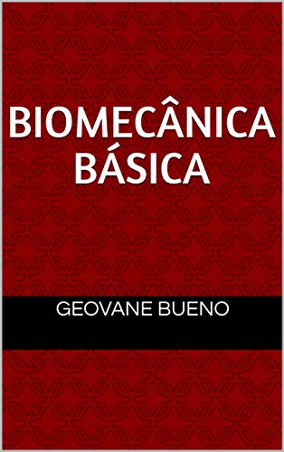 Biomecânica Básica