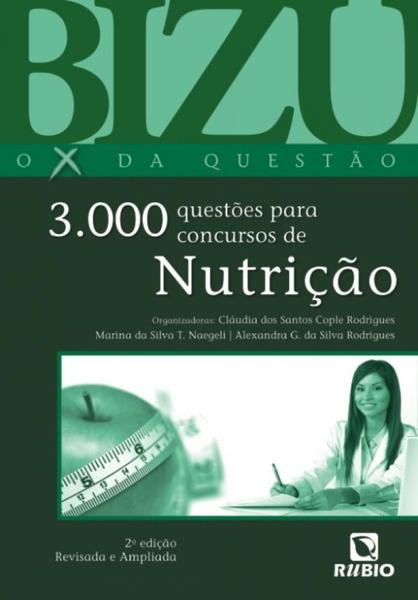 Bizu de Nutricao - 3000 Questoes para Concursos de Nutricao - Editora Rubio