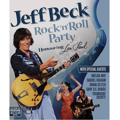 Tudo sobre 'Blu-ray Jeff Beck - Rock'n'Roll Party'
