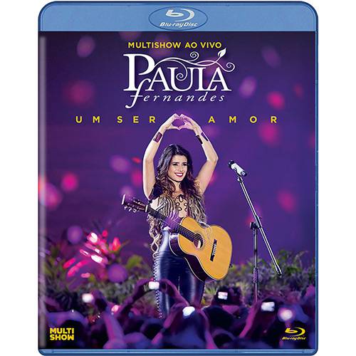 Tudo sobre 'Blu-Ray - Paula Fernandes - Multishow ao Vivo "Um Ser Amor"'