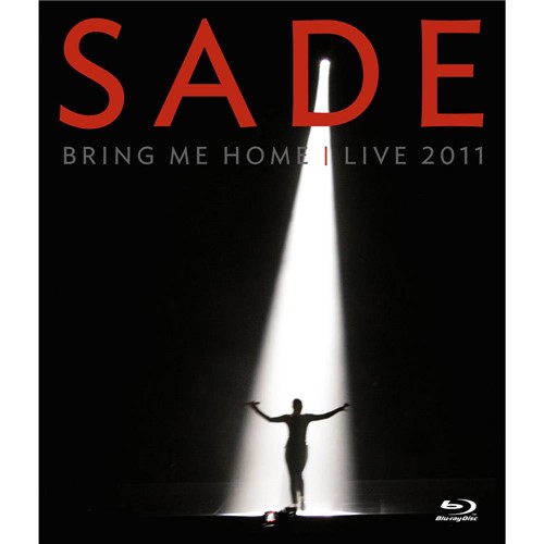 Tudo sobre 'Blu-ray Sade - Bring me Home: Live 2011'