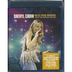 Blu-ray Sheryl Crow - Miles From Memphis Live At The Pantages Theatre