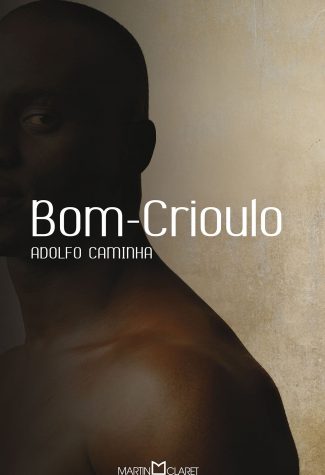 Bom-Crioulo - Martin Claret