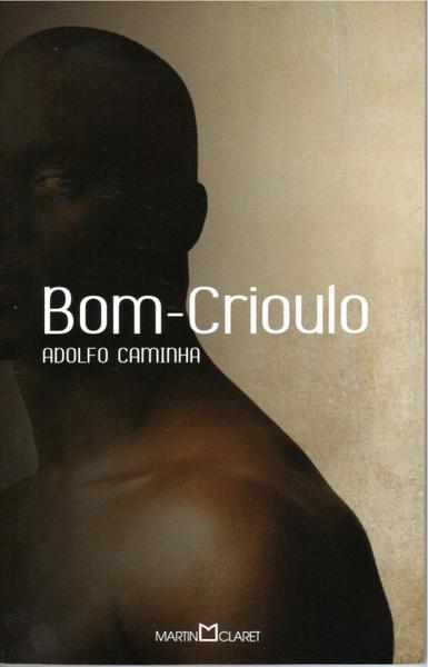 Bom Crioulo - Martin Claret