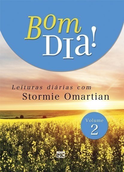Bom Dia! - Leituras Diárias com Stormie Omartian - Vol. 2 - Omartian,...