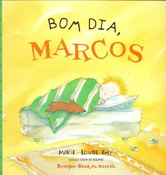 Bom Dia, Marcos - Brinque-Book