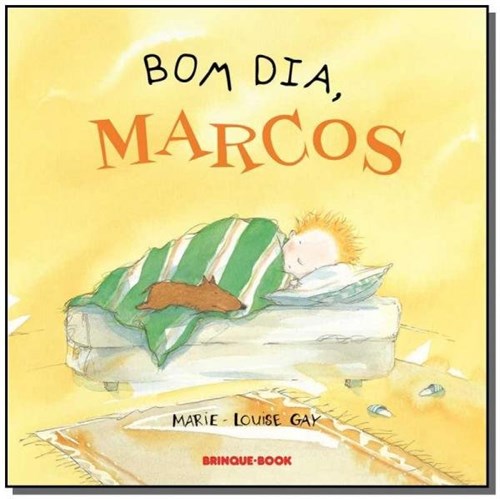 Bom Dia, Marcos - Brinque Book