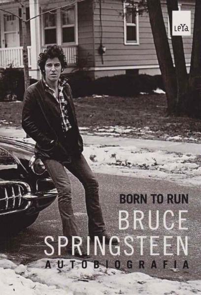 Born To Run - Bruce Springsteen - Leya