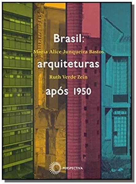 Brasil: Arquitetura Apos 1950 - Perspectiva