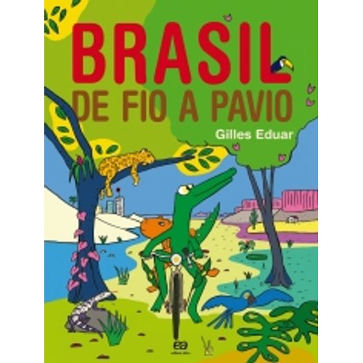 Tudo sobre 'Brasil de Fio a Pavio'