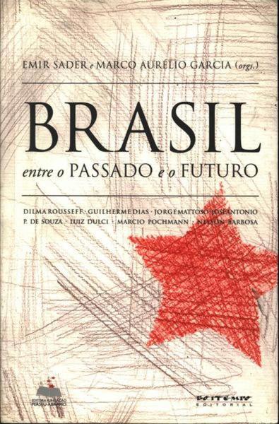 Brasil Entre o Passado e o Futuro - Perse