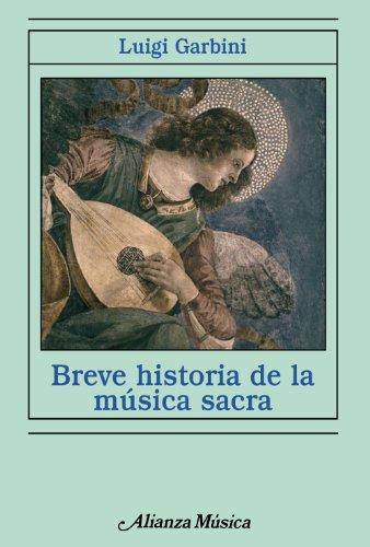 Breve Historia de La Musica Sacra - Alianza