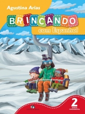 Brincando com Espanhol 2 Ano - Ed do Brasil - 952615