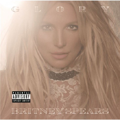 Britney Spears: Glory - Deluxe Edition - Cd Pop