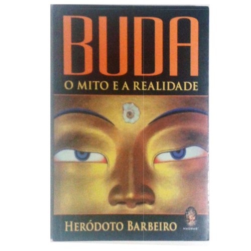 Buda o Mito e a Realidade