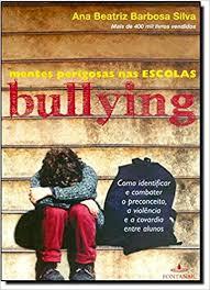 Bullying Mentes Perigosas Nas Escolas - Fontanar