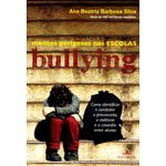 Bullying: Mentes Perigosas Nas Escolas