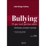 Bullying - o que Voce Precisa Saber
