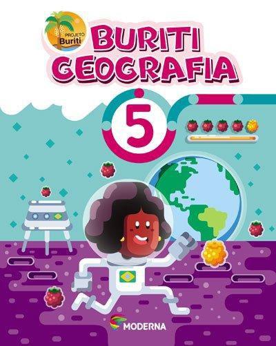 Buriti - Geografia - 5º Ano - 4ª Ed. 2017 - Moderna