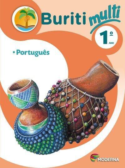 Buriti Multi - Português - 1º Ano - Moderna