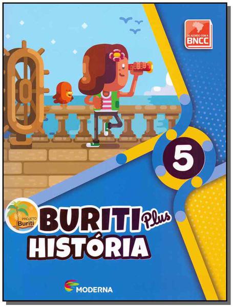 Buriti Plus - Historia - 5 Ano - 01Ed/18 - Moderna