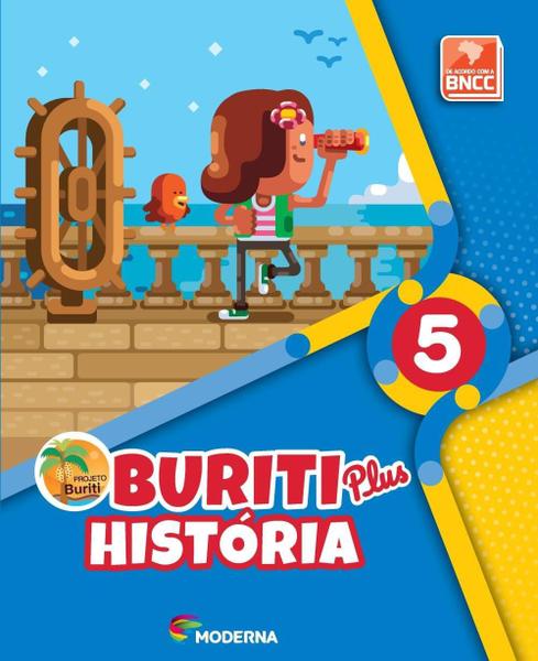 Buriti Plus - História - 5º Ano - Moderna