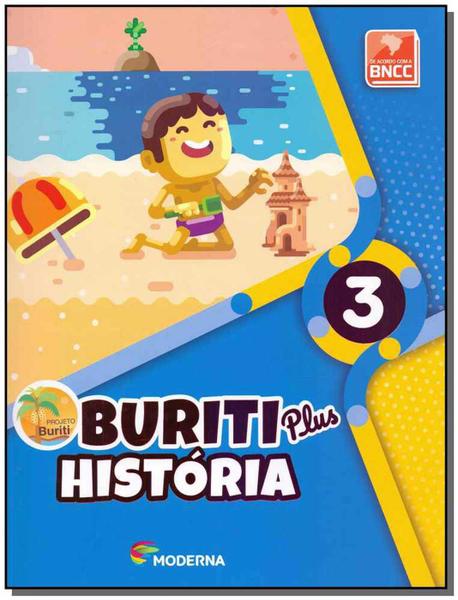 Buriti Plus - Historia - 3 Ano - 01Ed/18 - Moderna