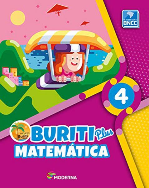 Buriti Plus. Matemática - 4º Ano - Moderna