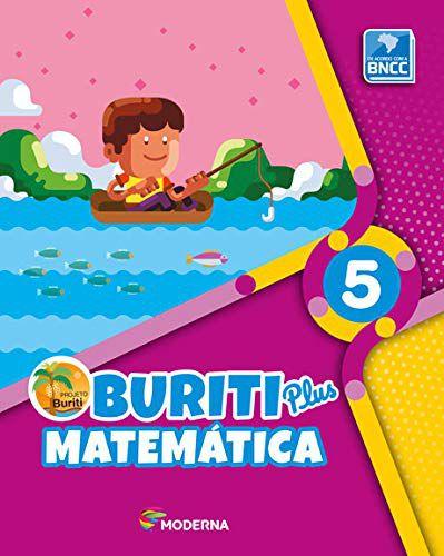 Buriti Plus - Matemática - 5º Ano - Moderna
