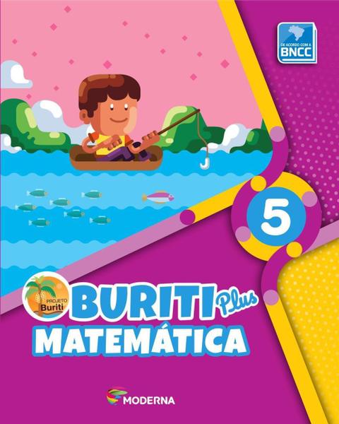 Buriti Plus - Matemática - 5ºano - Moderna