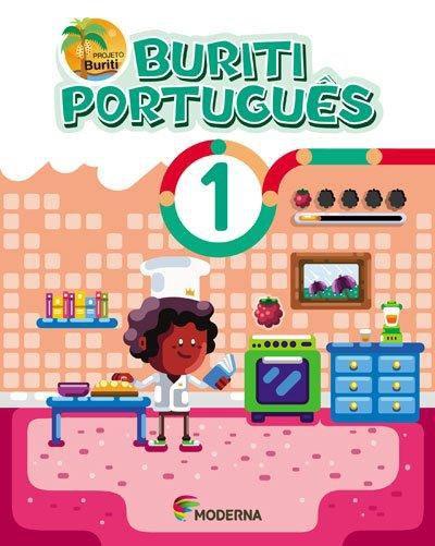 Buriti - Português - 1º Ano - 4ª Ed. 2017 - Moderna