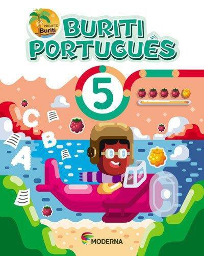 Buriti - Português - 5º Ano - 4ª Ed. 2017 - Moderna